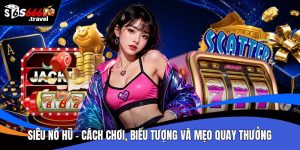 Siêu nổ hũ